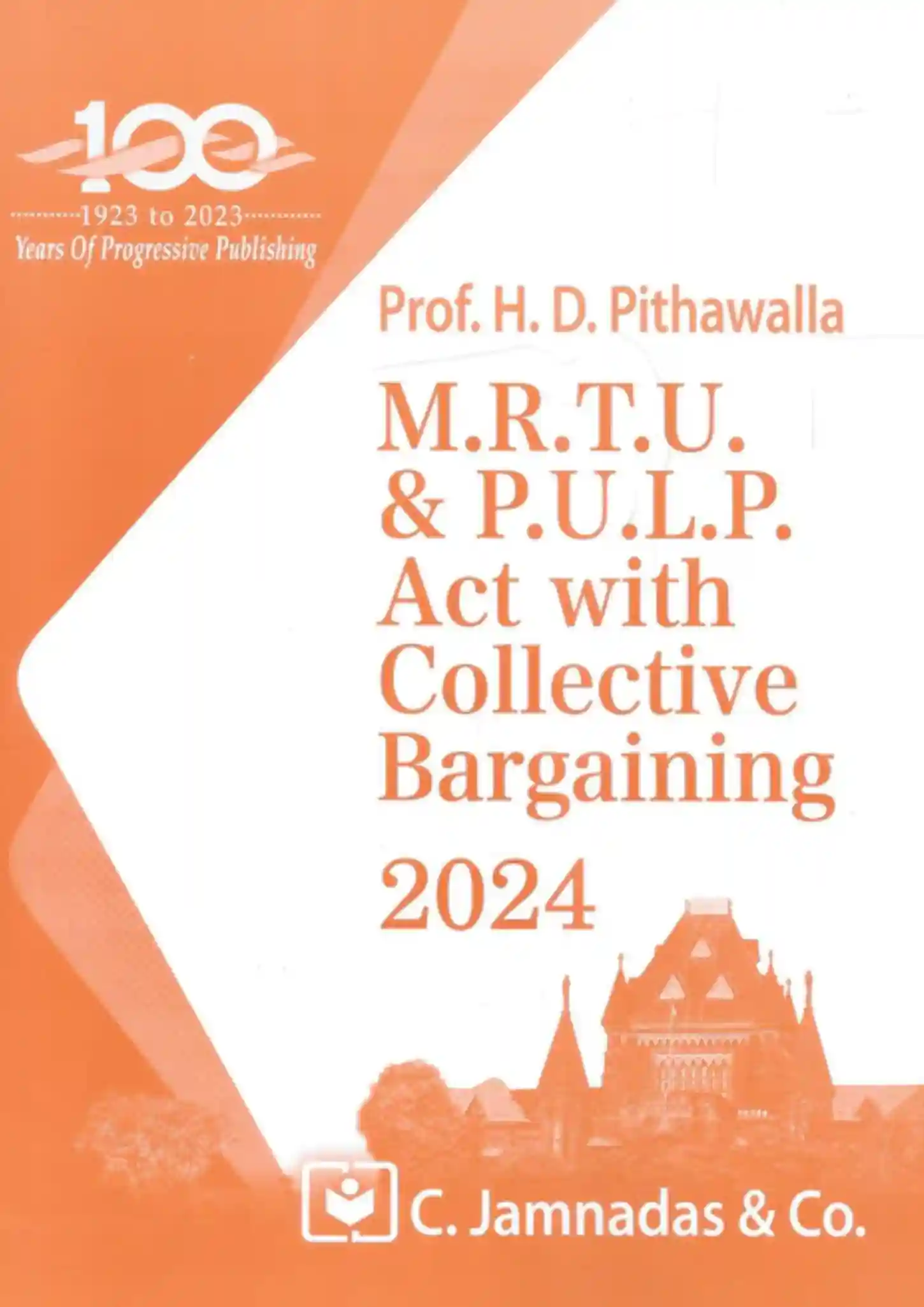  M.R.T.U. & P.U.L.P. Act with Collective Bargaining 2024